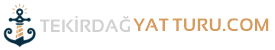Tekirdağ Yat Turu